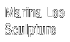 Marina Lee Sculpture